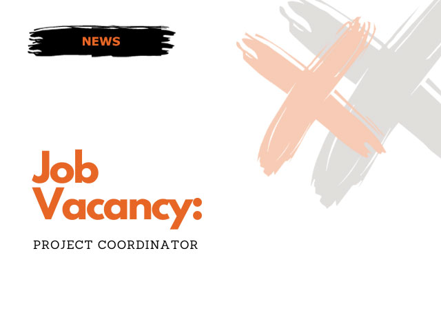 Job Vacancy: Project Coordinator