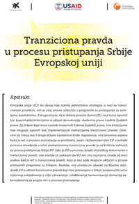 “Transitional Justice in Serbia’s EU Accession Process”: presentation of the analysis of the compliance with the EU acquis communautaire within Chapter 23 – Judiciary and Fundamental Rights, in the areas of war crimes and fundamental rights.