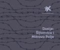 (srpski) NAJAVA DOGAĐAJA: Predstavljanje Dosijea „Šljivovica i Mitrovo Polje“