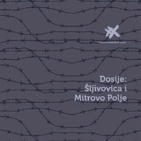 Dossier „Šljivovica and Mitrovo Polje“