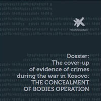 Dosije: “Uklanjanje dokaza o zločinima tokom rata na Kosovu: OPERACIJA SKRIVANJA TELA”