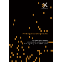 Policy Paper: Accounting for Missing Persons from the Armed Conflicts of the 1990s in the Former Yugoslavia