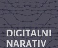 Digitalni narativ – Logori Šljivovica i Mitrovo Polje