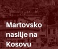 The March violence in Kosovo – a reminder of the facts