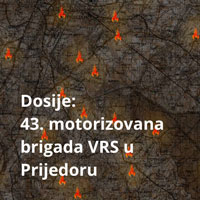 (srpski) Dosije: 43. motorizovana brigada VRS u Prijedoru