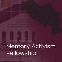 (srpski) (English) Call for Applications: Memory Activism Fellowship – Deadline: 1 October