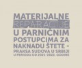 Material reparations in proceedings for damages – The practice of courts in Serbia 2021 – 2022