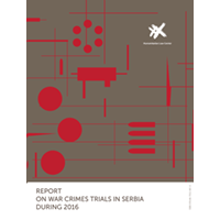 Report on war crimes trials in Serbia during 2016